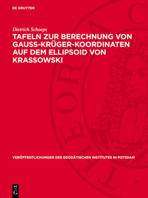 cover image of Tafeln zur Berechnung von Gauss-Krüger-Koordinaten auf dem Ellipsoid von Krassowski